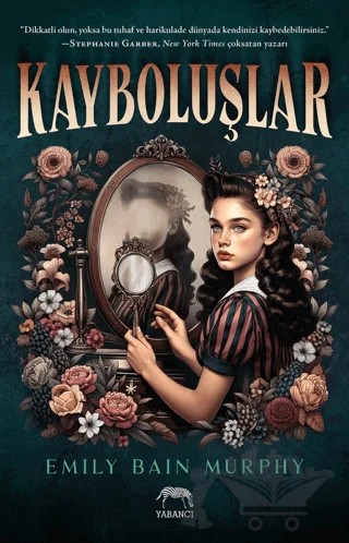 Kayboluşlar – Emily Bain Murphy – Yabancı Yayınları kitap kapağı