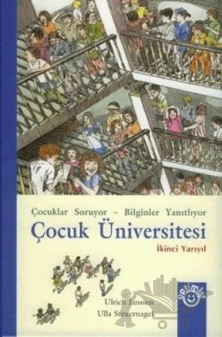 Çocuk Üniversitesi - İkinci Yarıyıl – Ulla Steuernagel, Ulrich Janssen – Optimist Kitap kitap kapağı