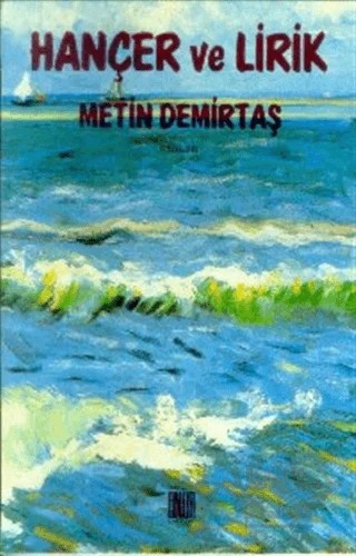 Hançer ve Lirik Şiirler – Metin Demirtaş – Sol ve Onur Yayınları kitap kapağı