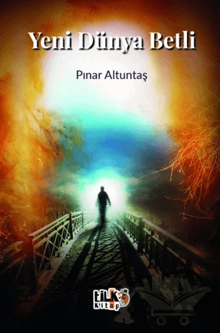 Yeni Dünya Betli – Pınar Altuntaş – Tilki Kitap kitap kapağı