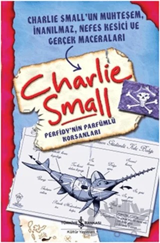 Perfidy’nin Parfümlü Korsanları – Charlie Small – İş Bankası Kültür Yayınları kitap kapağı