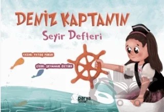 Deniz Kaptanın Seyir Defteri – Fatoş Doruk – Parya Kitap kitap kapağı