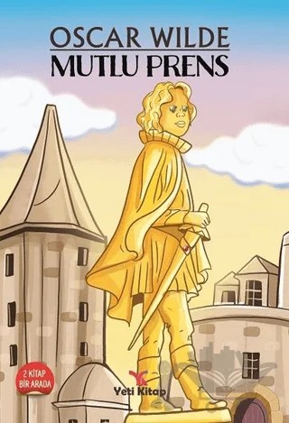 Mutlu Prens – Oscar Wılde – Yeti Kitap kitap kapağı