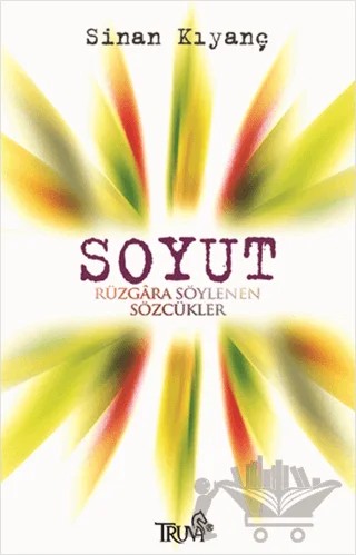 Soyut – Sinan Kıyanç – Truva Yayınları kitap kapağı