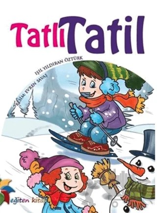 Tatlı Tatil – Işıl Yıldıran Öztürk – Eğiten Kitap kitap kapağı
