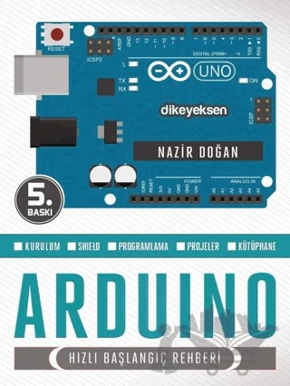 Arduino Hızlı Başlangıç Rehberi – Nazır Doğan – Dikeyeksen Yayın Dağıtım kitap kapağı