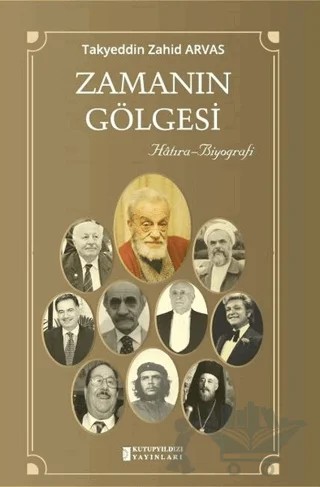 Zamanın Gölgesi – Takyeddin Zahid Arvas – Kutup Yıldızı Yayınları kitap kapağı