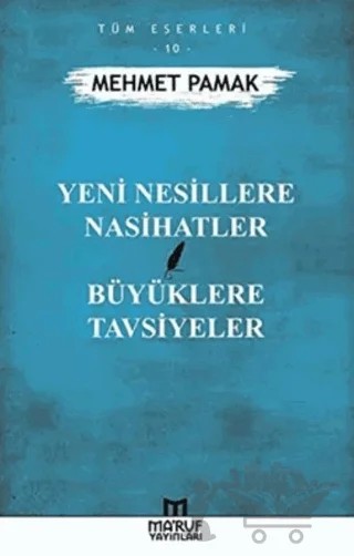 Yeni Nesillere Nasihatler – Mehmet Pamak – Ma'ruf Yayınları kitap kapağı
