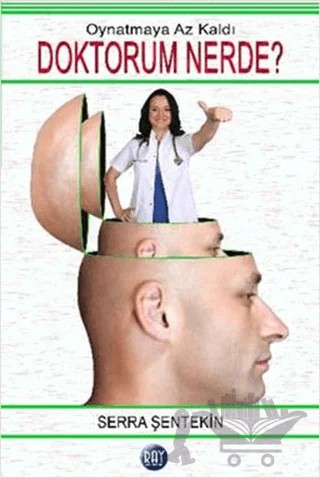 Doktorum Nerde? – Serra Şentekin – Ray Yayıncılık kitap kapağı