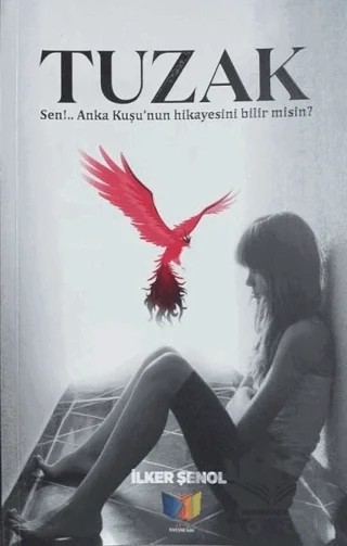 Tuzak – İlker Şenol – Ateş Yayınları kitap kapağı