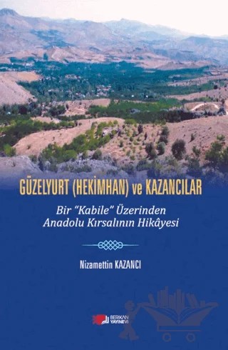 Güzelyurt (Hekimhan) ve Kazancılar – Nizamettin Kazancı – Berikan Yayınevi kitap kapağı