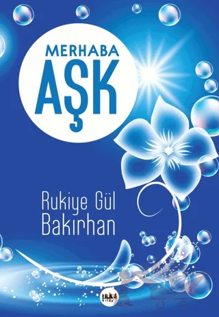 Merhaba Aşk – Rukiye Gül Bakırhan – Tilki Kitap kitap kapağı