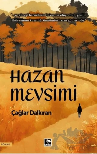 Hazan Mevsimi – Çağlar Dalkıran – Çınaraltı Yayınları kitap kapağı
