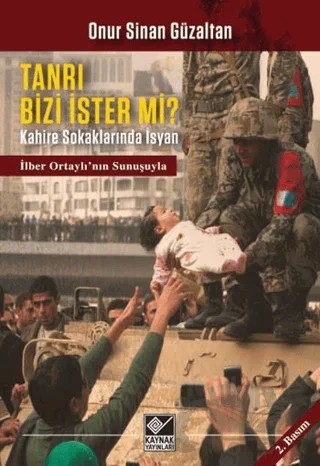 Tanrı Bizi İster Mi? – Onur Sinan Güzaltan – Kaynak Yayınları kitap kapağı