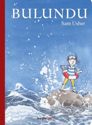 Bulundu – Sam Usher – Megakids Yayıncılık kitap kapağı