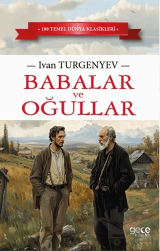 Babalar ve Oğullar – Ivan Turgenyev – Gece Kitaplığı kitap kapağı