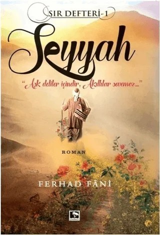 Seyyah - Sır Defteri 1 – Ferhad Fani – Çınaraltı Yayınları kitap kapağı