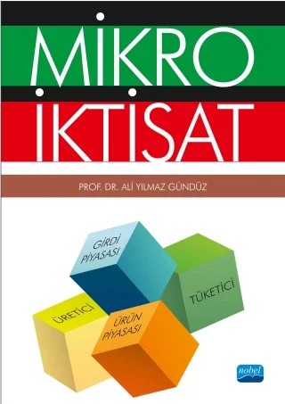 Mikro İktisat – Ali Yılmaz GÜNDÜZ – Nobel Akademik Yayıncılık kitap kapağı