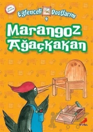 Marangoz Ağaçkakan - Güven, Dürüstlük – Koray Avcı Çakman – Erdem Çocuk kitap kapağı