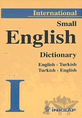 Small English Dictionary English - Turkish Turkish - English – Kolektif – İnkılap Kitabevi kitap kapağı