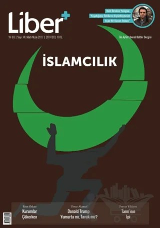 Liber+ İki Aylık Liberal Kültür Dergisi Sayı: 14 Mart - Nisan 2017 – Liber Plus Dergisi kitap kapağı