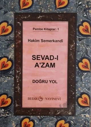 Sevad-ı A'zam - Doğru Yol – Hakim Semerkandi – Bedir Yayınları kitap kapağı