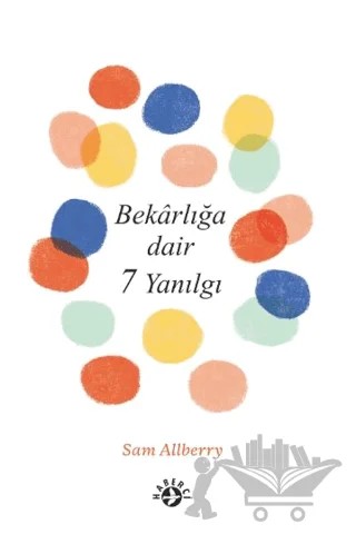 Bekarlığa Dair 7 Yanılgı – Sam Allberry – Haberci Basın Yayın kitap kapağı