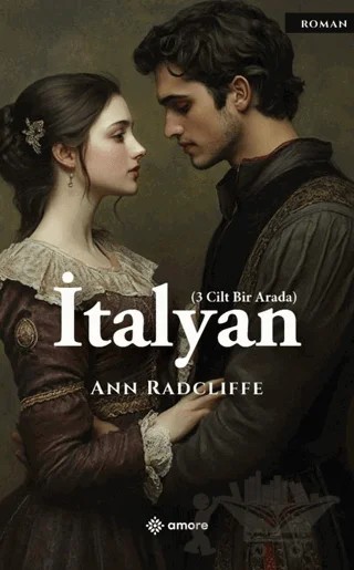 İtalyan – Ann Radcliffe – Amore Yayınevi kitap kapağı