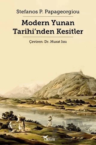 Modern Yunan Tarihi’nden Kesitler – Stefanos P. Papageorgiou – Yazılama Yayınevi kitap kapağı