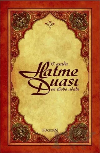 15. Asırda Hatme Duası ve Tövbe Adabı – Kolektif – Hacegan Yayıncılık kitap kapağı