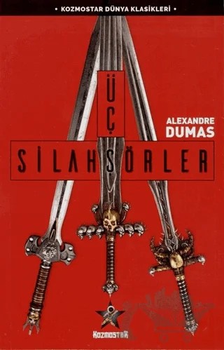 Üç Silahşörler – Alexandre Dumas – Kozmostar Yayınevi kitap kapağı