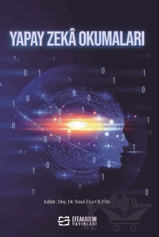 Yapay Zeka Okumaları – Kolektif – Efe Akademi Yayınları kitap kapağı