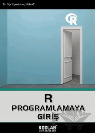 R Programlamaya Giriş – Atınç Yılmaz – Kodlab Yayın Dağıtım kitap kapağı