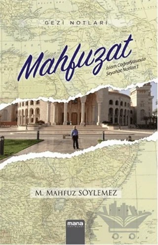 Mahfuzat – Mehmet Mahfuz Söylemez – Mana Yayınları kitap kapağı
