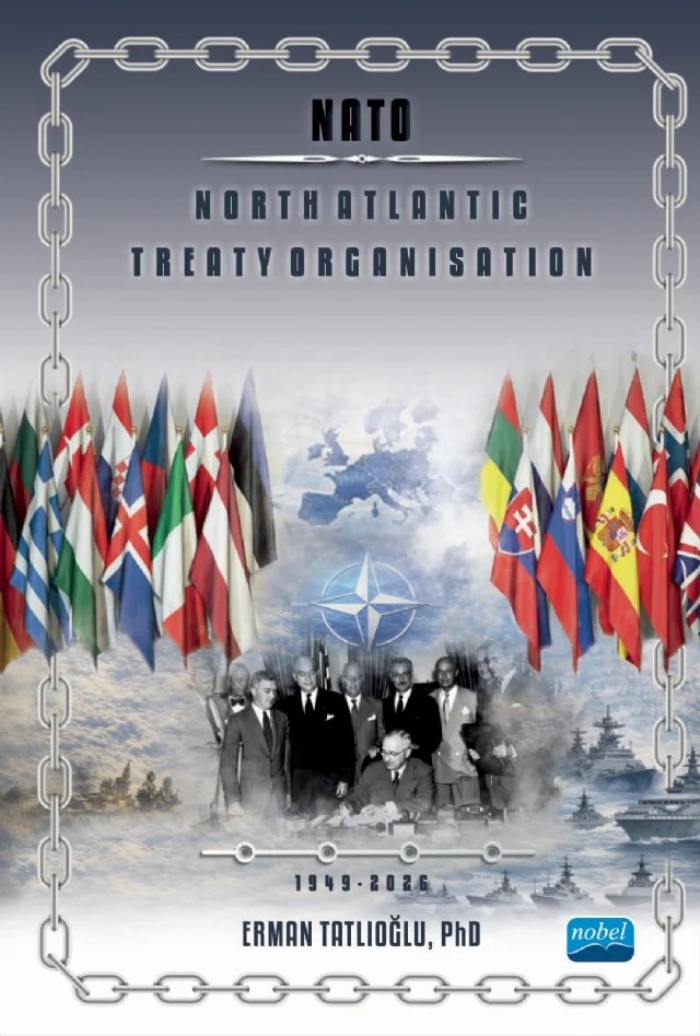 NATO - North Atlantic Treaty Organisation – Erman Tatlıoğlu – Nobel Akademik Yayıncılık kitap kapağı