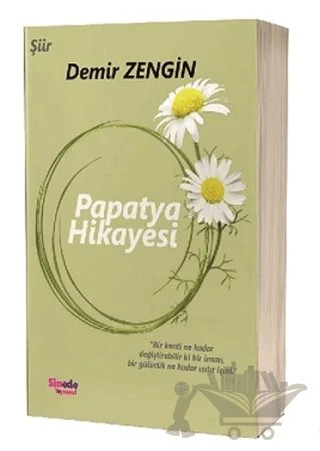 Papatya Hikayesi – Demir Zengin – Sinada Kitap kitap kapağı