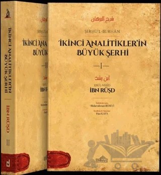 İkinci Analitikler’in Büyük Şerhi 2 Cilt – İbn Rüşd – Endülüs Yayınları kitap kapağı
