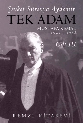 Tek Adam Cilt 3 (Büyük Boy) – Şevket Süreyya Aydemir – Remzi Kitabevi kitap kapağı