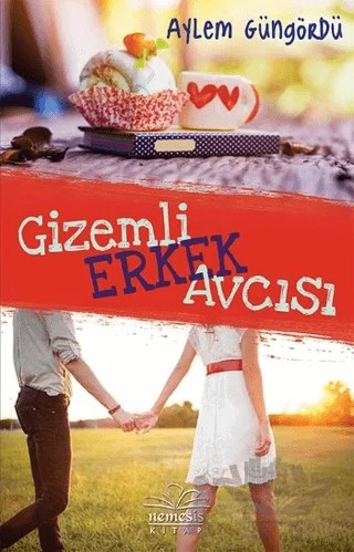 Gizemli Erkek Avcısı – Aylem Güngördü – Nemesis Kitap kitap kapağı