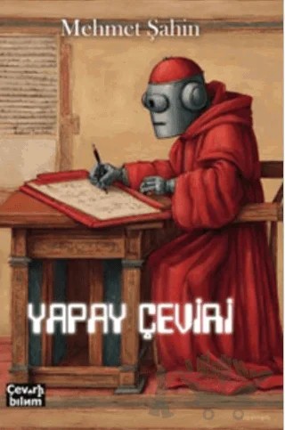 Yapay Çeviri – Mehmet Şahin – Çeviribilim kitap kapağı