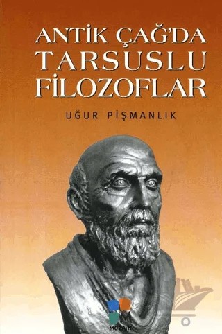 Antik Çağ'da Tarsuslu Filozoflar – Uğur Pişmanlık – Arkeoloji ve Sanat Yayınları kitap kapağı