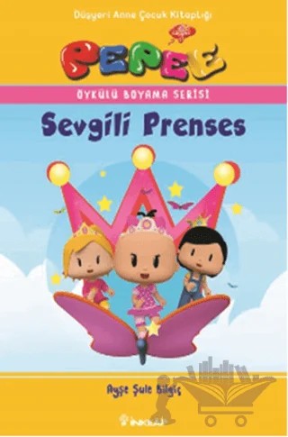 Pepee - Sevgili Prenses – Ayşe Şule Bilgiç – İnkılap Kitabevi kitap kapağı