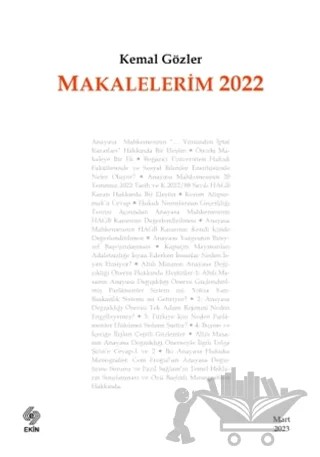 Makalelerim 2022 – Kemal Gözler – Ekin Basım Yayın kitap kapağı