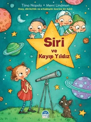 Siri ve Kayıp Yıldız – Tiina Nopola – Martı Çocuk Yayınları kitap kapağı