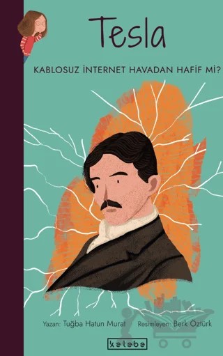 Tesla – Tuğba Hatun Murat – Ketebe Çocuk kitap kapağı