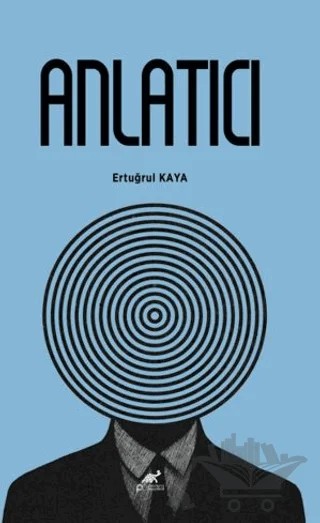 Anlatıcı – Ertuğrul Kaya – Paradigma Akademi Yayınları kitap kapağı