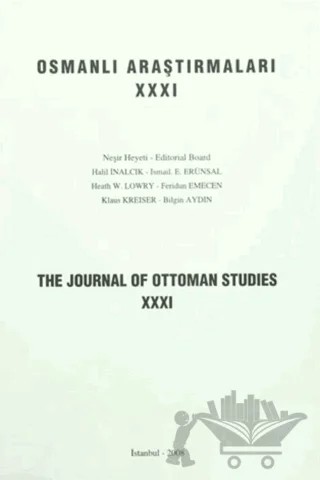 Osmanlı Araştırmaları - The Journal of Ottoman Studies Sayı: 31 – İsam Yayınları kitap kapağı