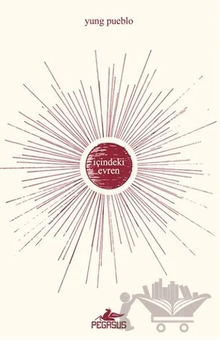 İçindeki Evren – Yung Pueblo – Pegasus Yayınları kitap kapağı