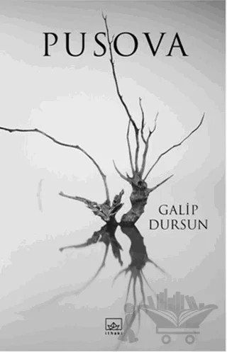 Pusova – Galip Dursun – İthaki Yayınları kitap kapağı