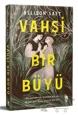 Vahşi Bir Büyü – Allison Saft – Nemesis Kitap kitap kapağı
